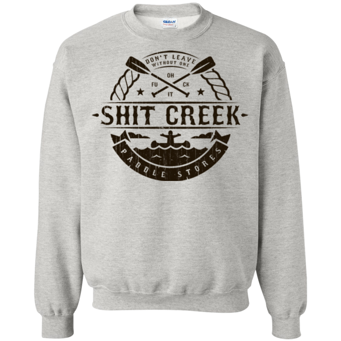 Shit Creek Crewneck Sweatshirt