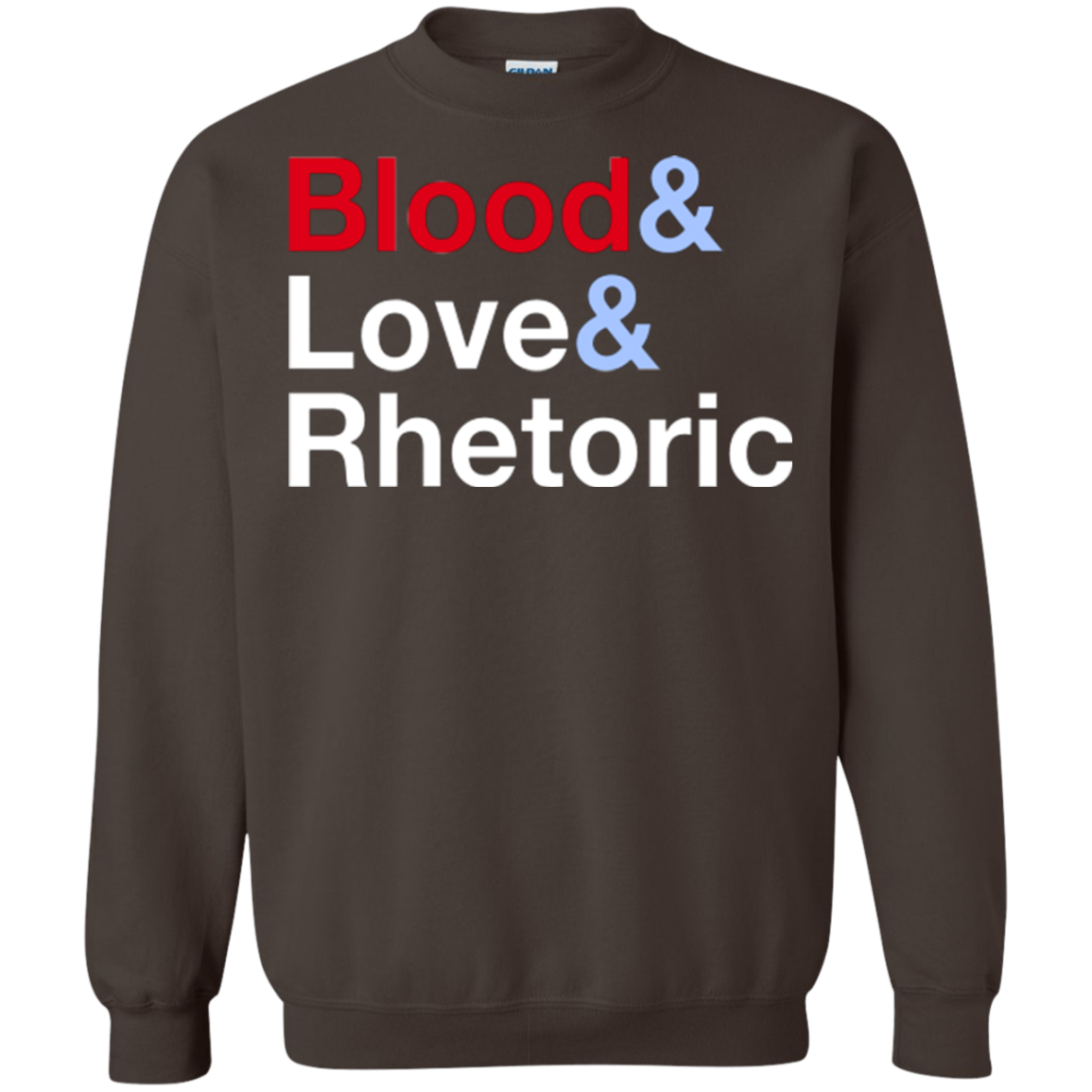 Blood Love Rhetoric Crewneck Sweatshirt