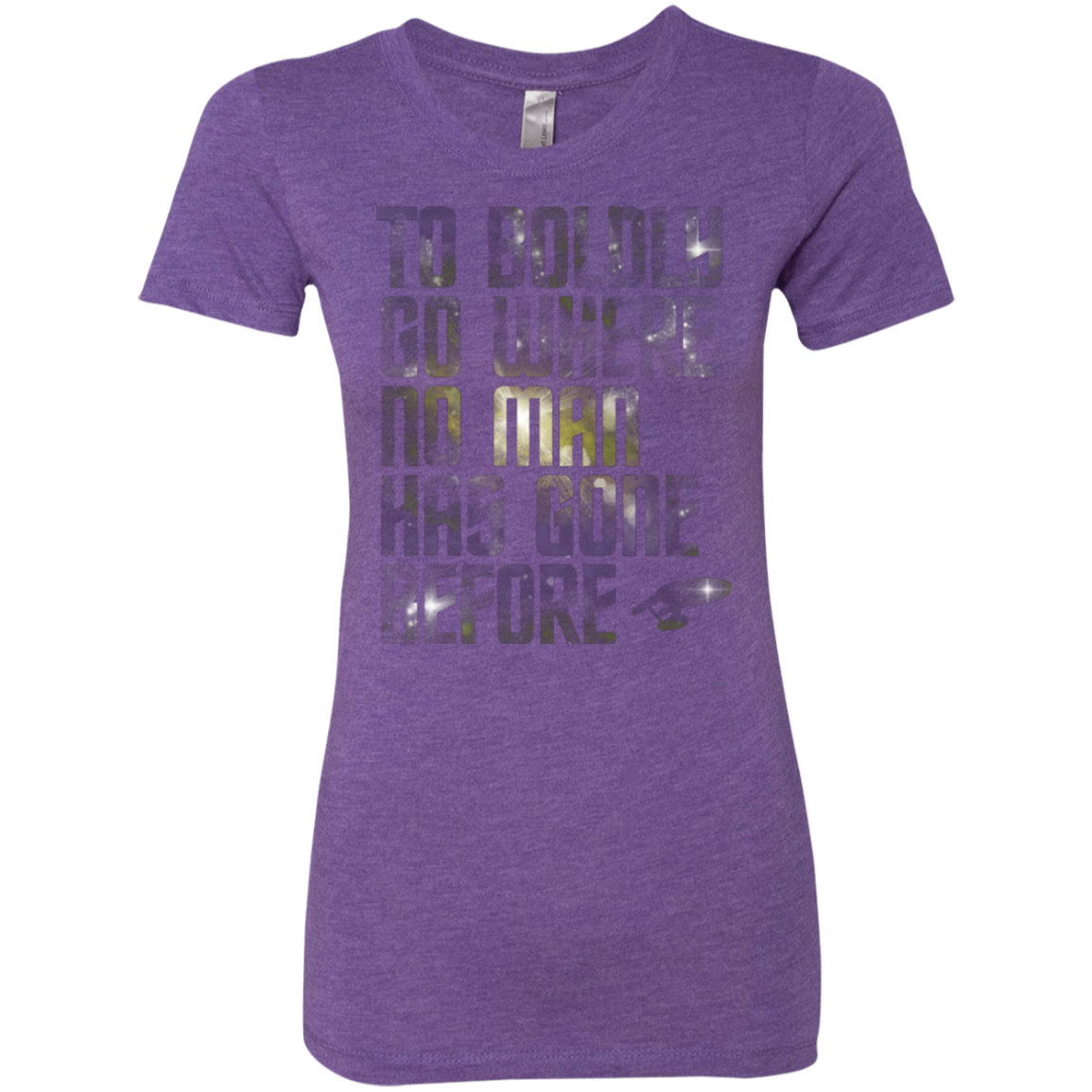 Where no Man has gone Before Women's Triblend T-Shirt