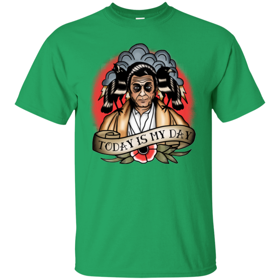 Today Is My Day T-Shirt