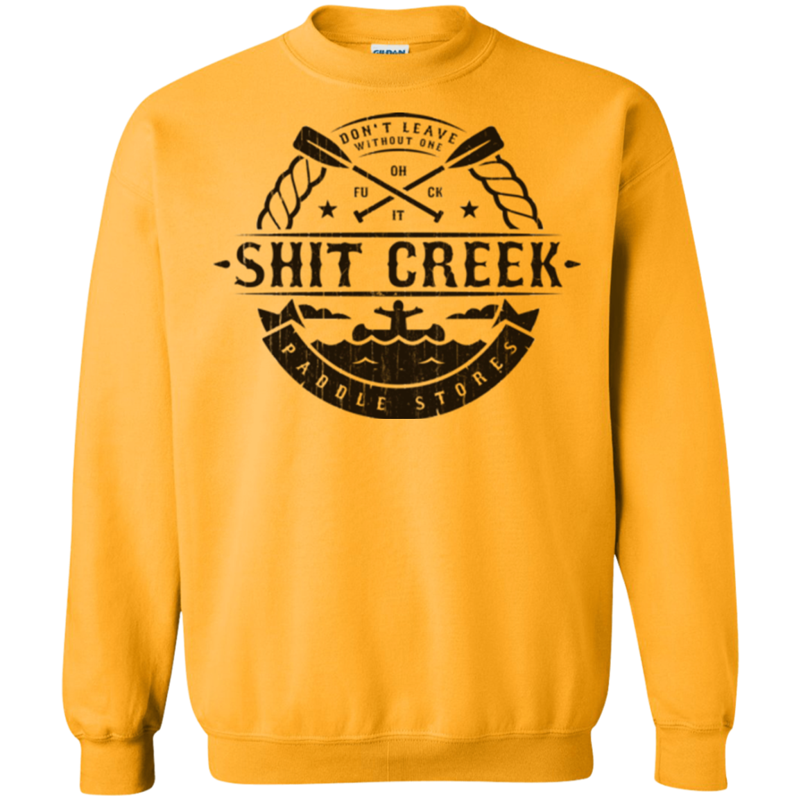 Shit Creek Crewneck Sweatshirt