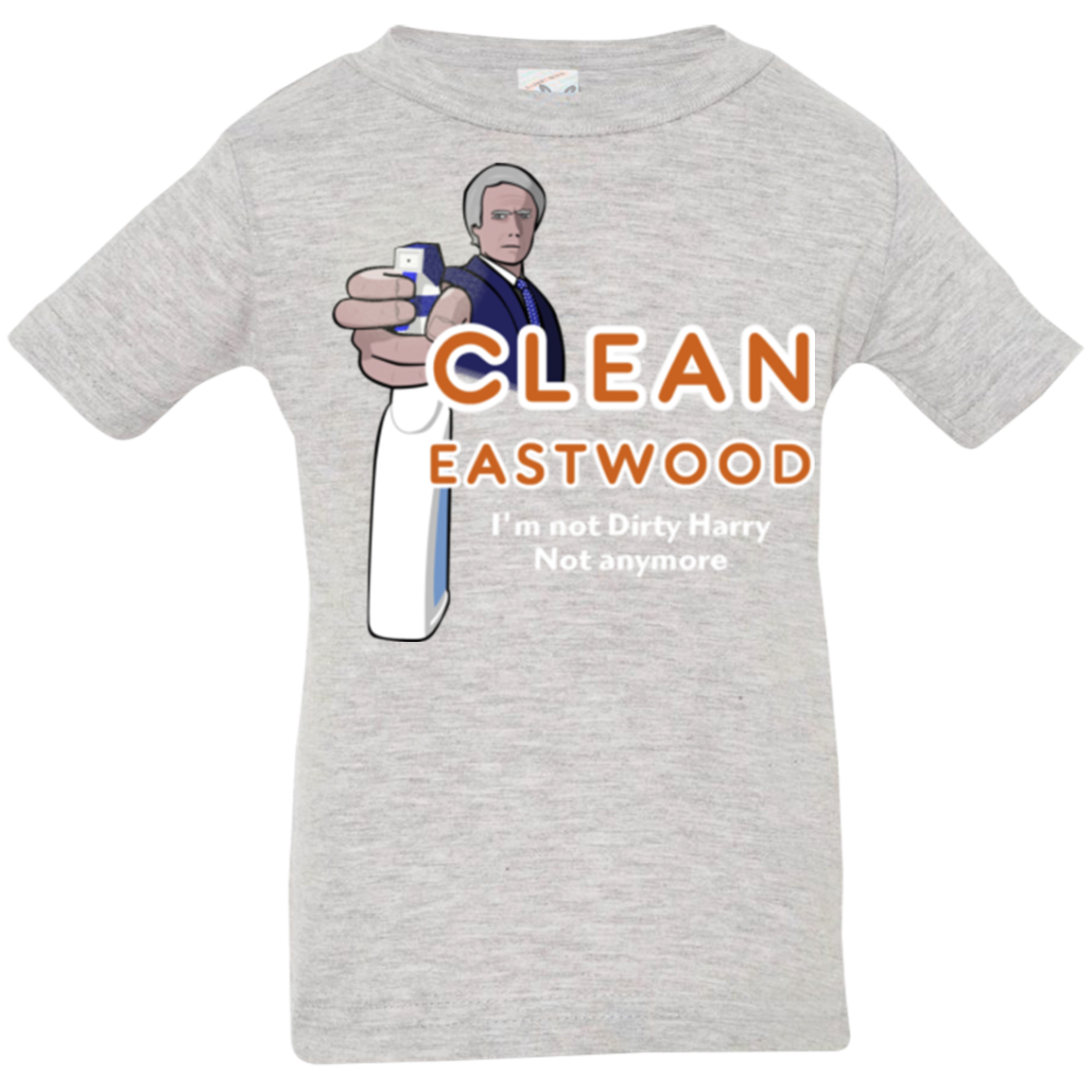 Clean Eastwood Infant Premium T-Shirt