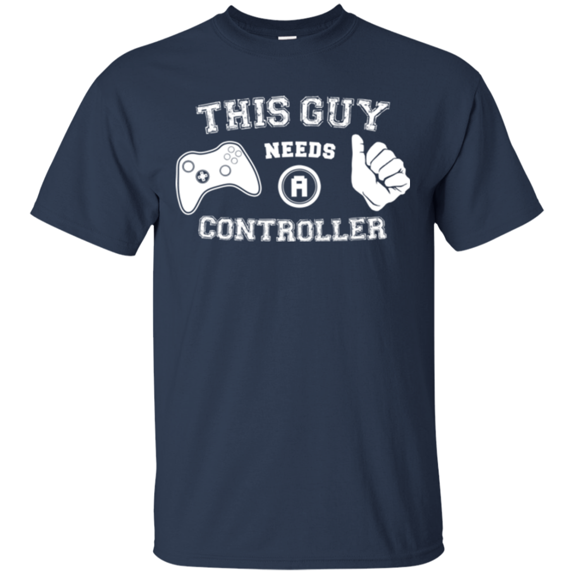 This Guy Needs a Controller T-Shirt