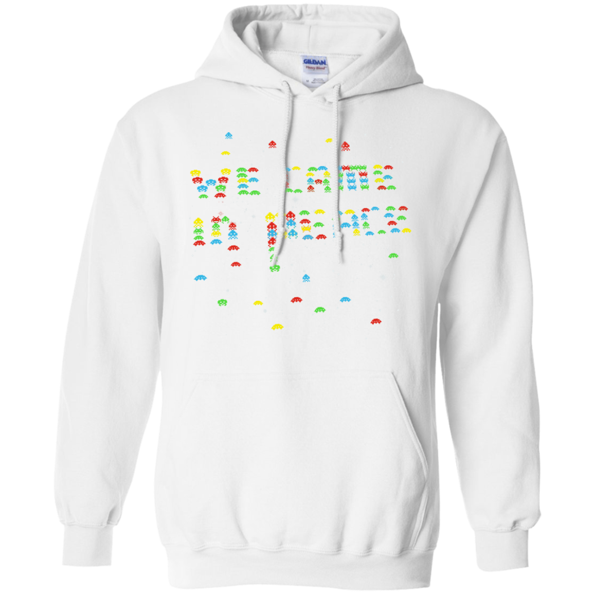 We came in peace Pullover Hoodie