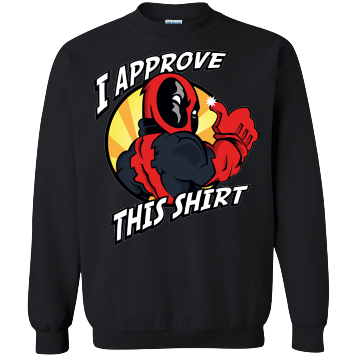 I Approve This Shirt Crewneck Sweatshirt