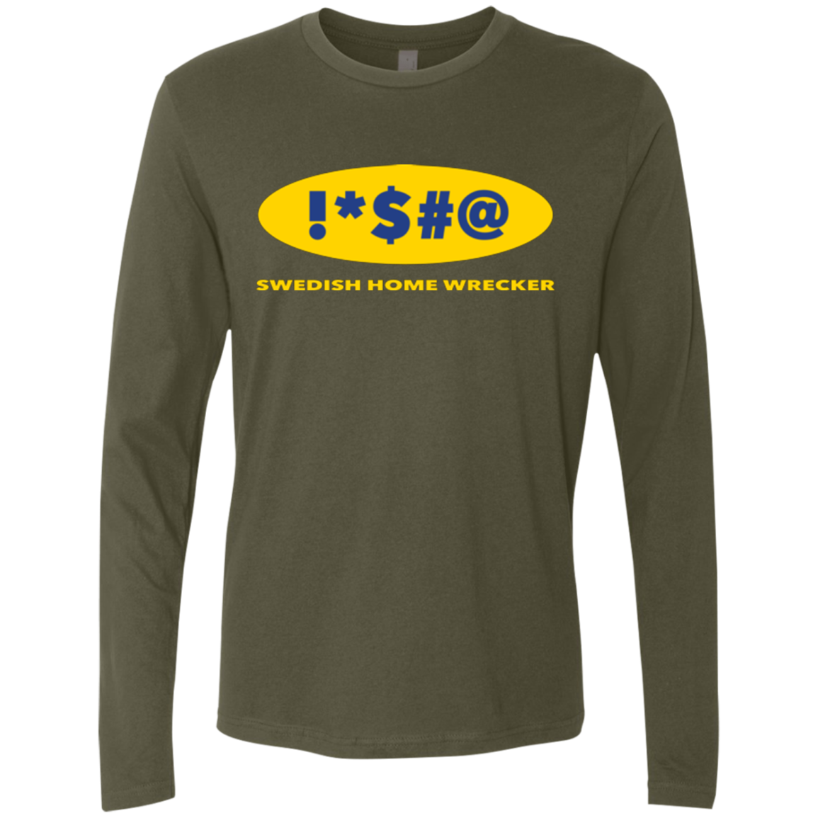 Swearing Home Wrecker Men's Premium Long Sleeve