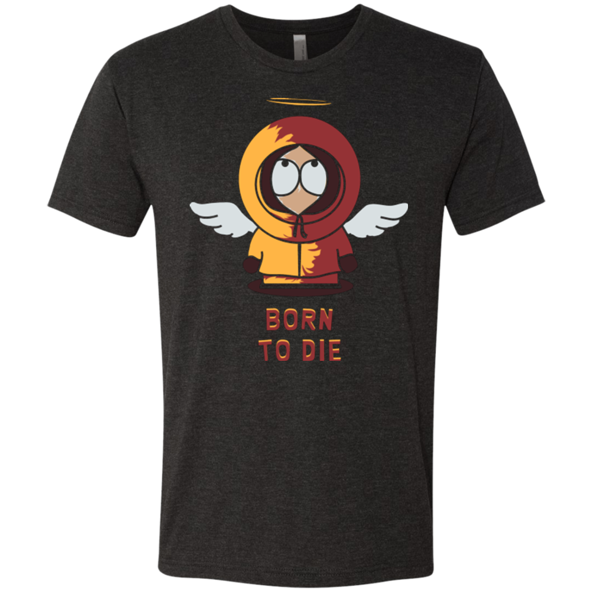 BORN TO DIE Men's Triblend T-Shirt