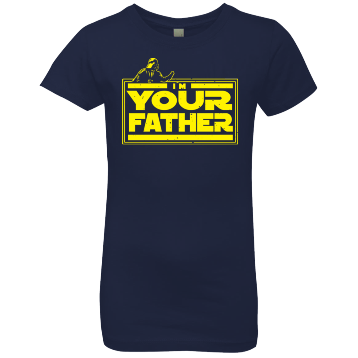 I M Your Father Girls Premium T-Shirt