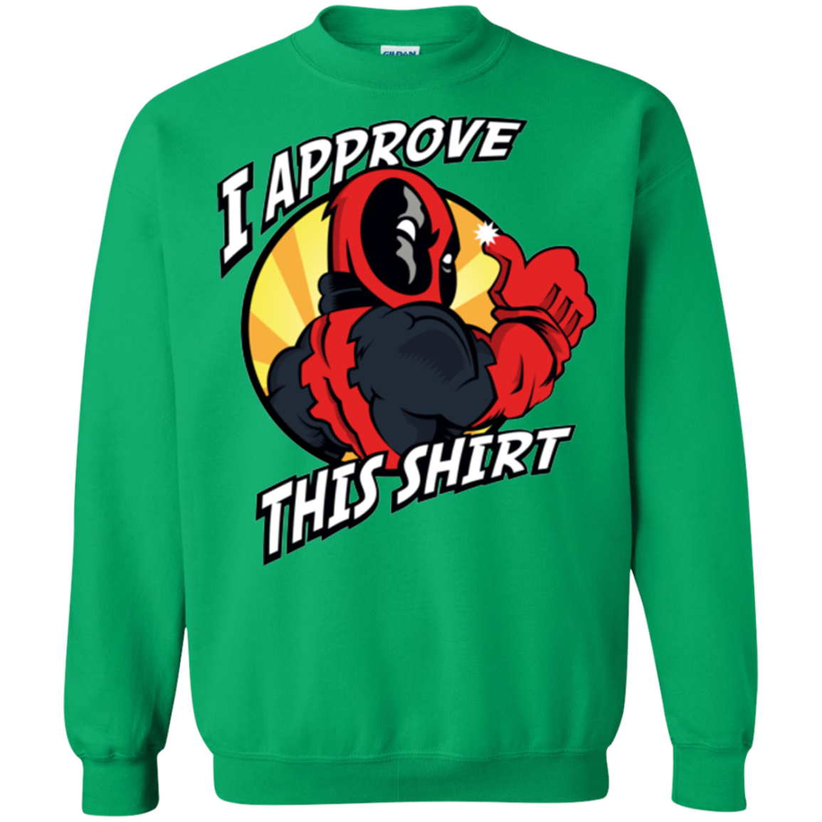 I Approve This Shirt Crewneck Sweatshirt