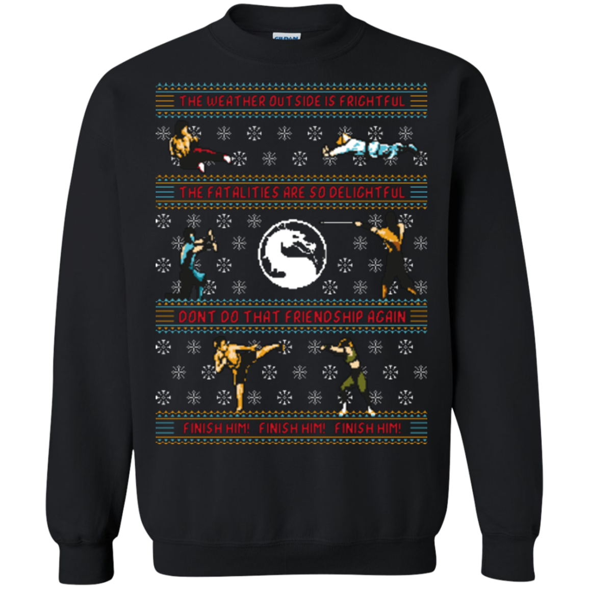 Finish Him Finish Him Finish Him Crewneck Sweatshirt