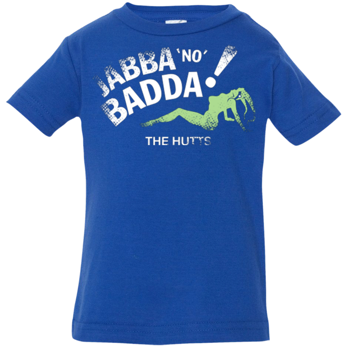 Jabba No Badda Infant Premium T-Shirt