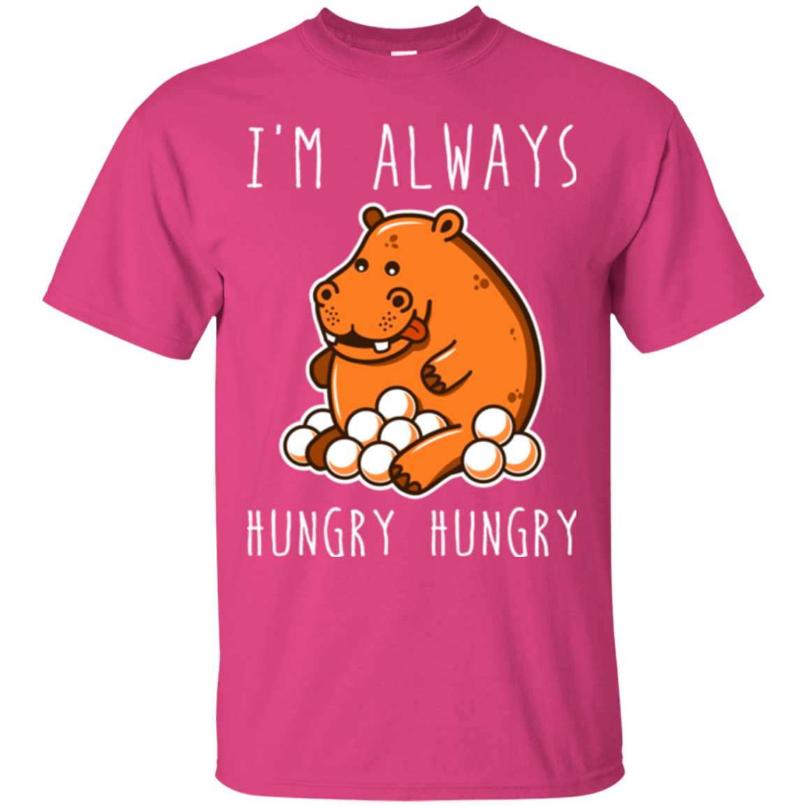 Hungry Hungry T-Shirt