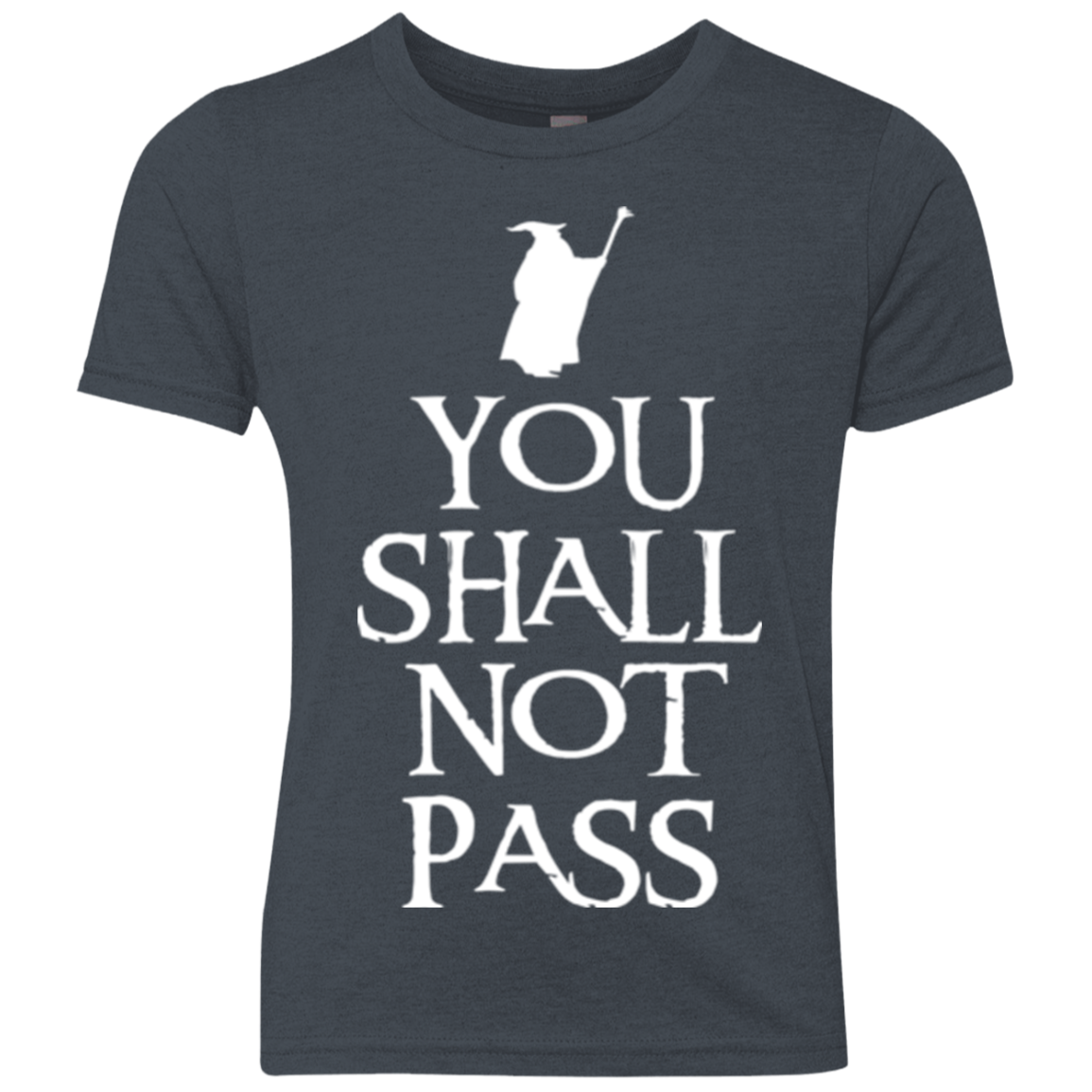 You shall not pass Youth Triblend T-Shirt