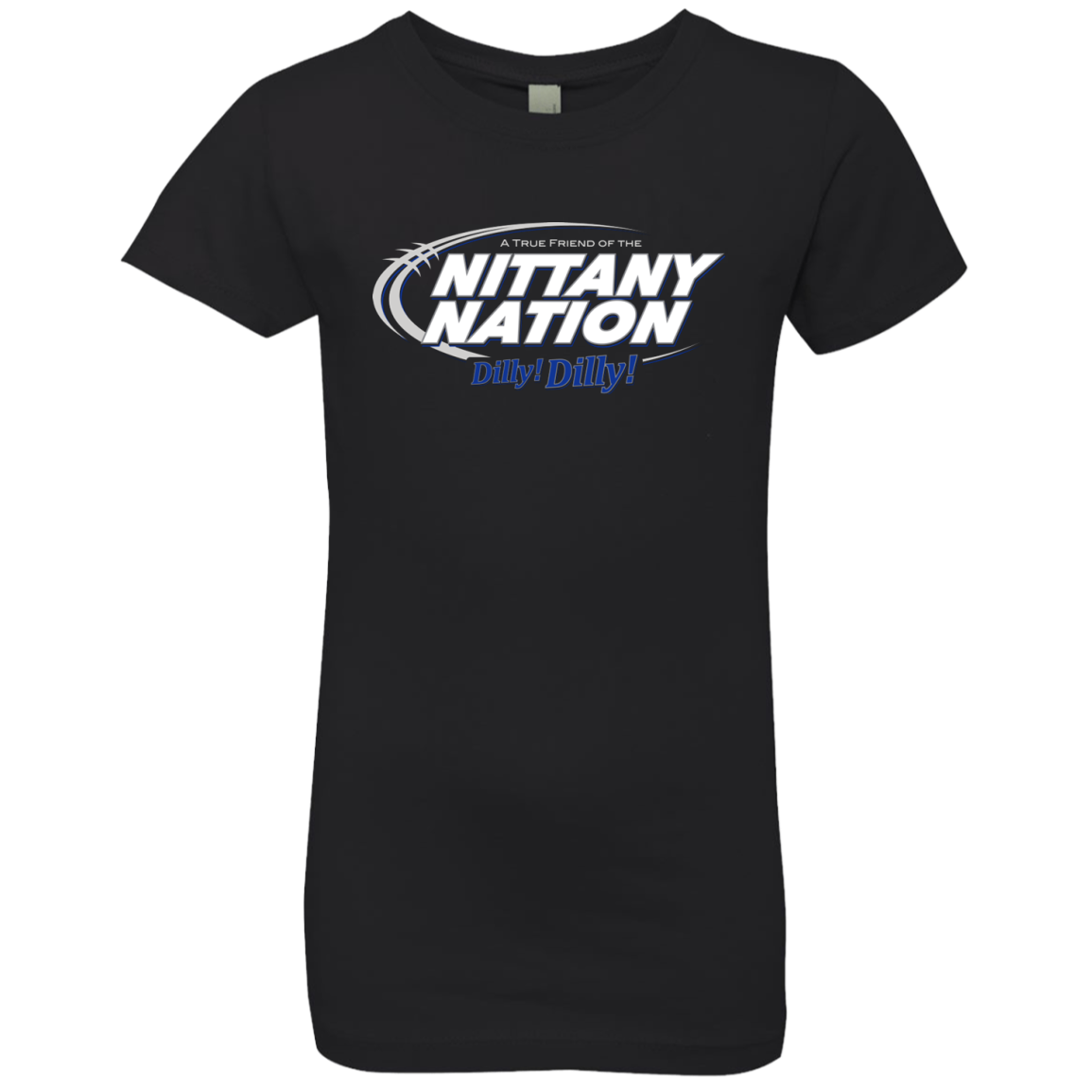 Penn State Dilly Dilly Girls Premium T-Shirt