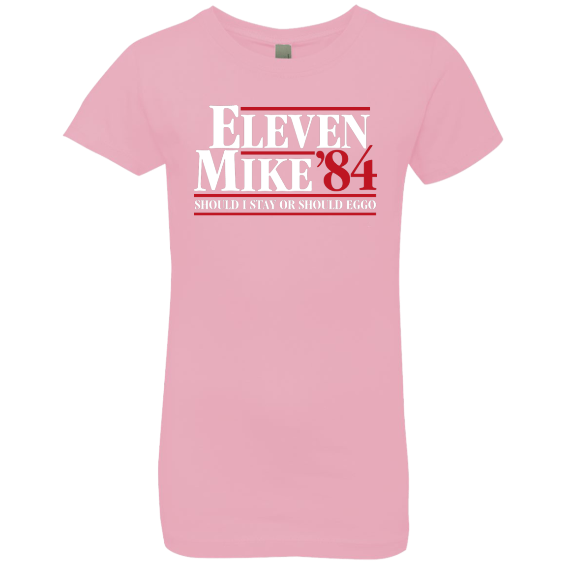 Eleven Mike 84 - Should I Stay or Should Eggo Girls Premium T-Shirt