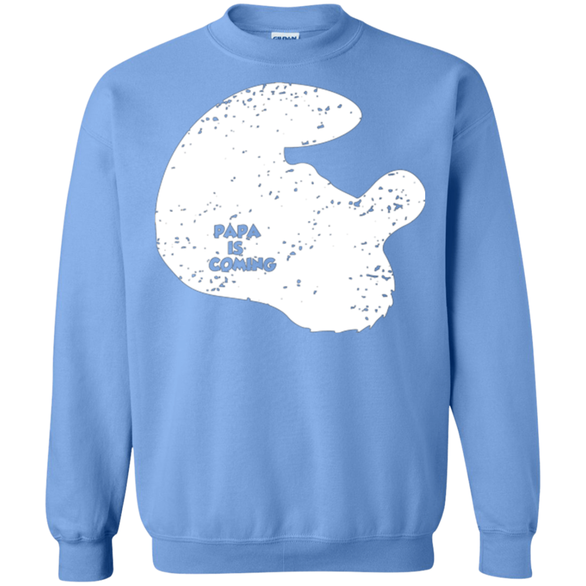 Papa Is Coming Crewneck Sweatshirt