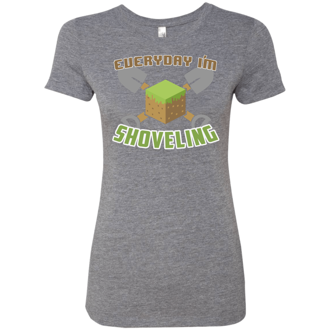 Everyday Shoveling Women's Triblend T-Shirt