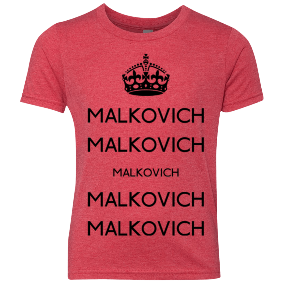 Keep Calm Malkovich Youth Triblend T-Shirt
