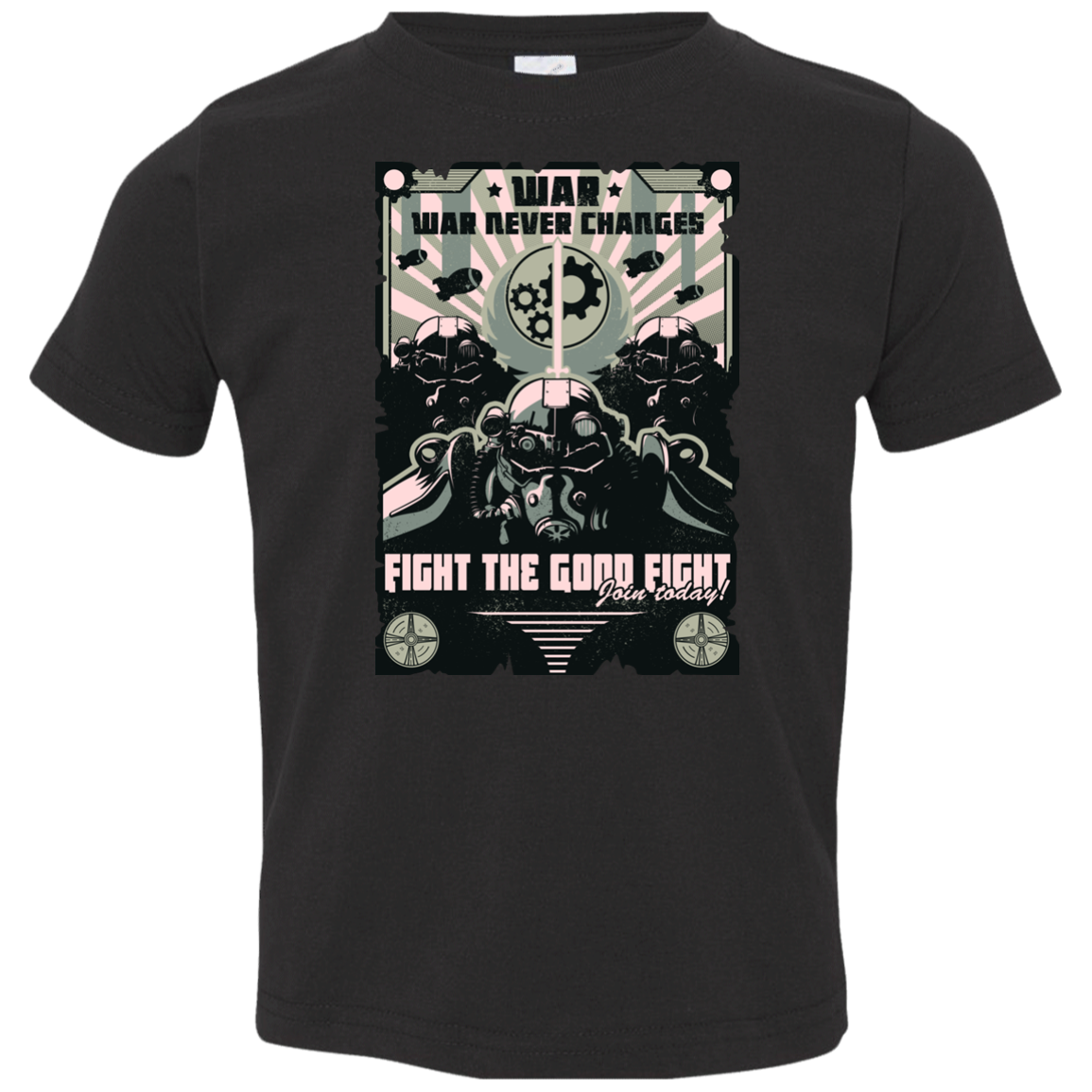 War Never Changes Toddler Premium T-Shirt