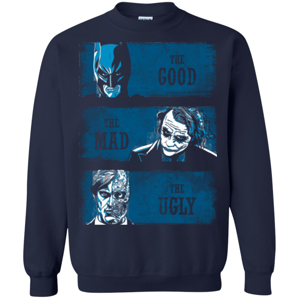 The Good the Mad and the Ugly Crewneck Sweatshirt