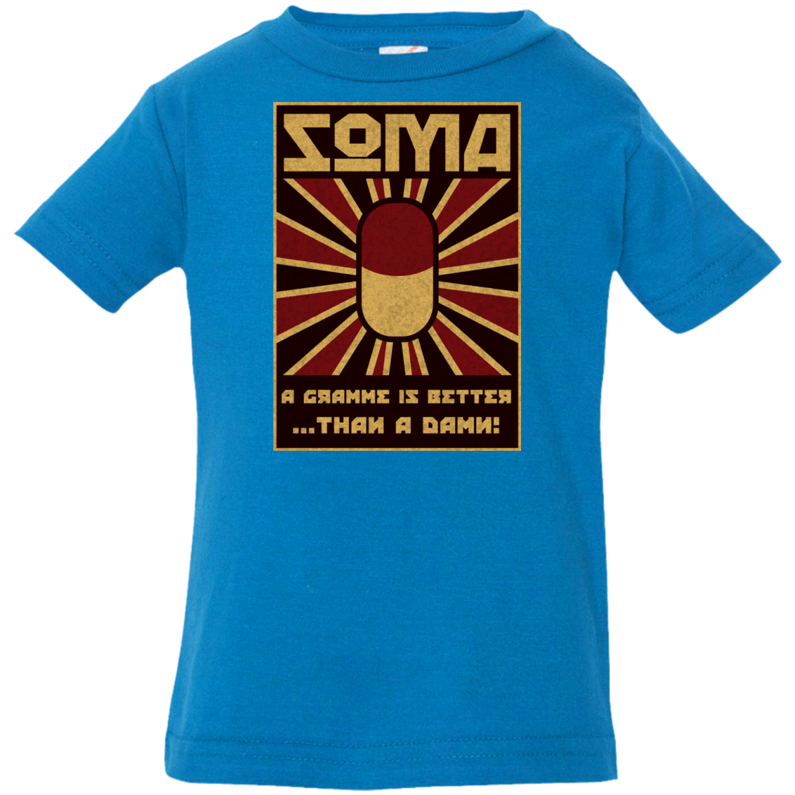 Take Soma Infant PremiumT-Shirt