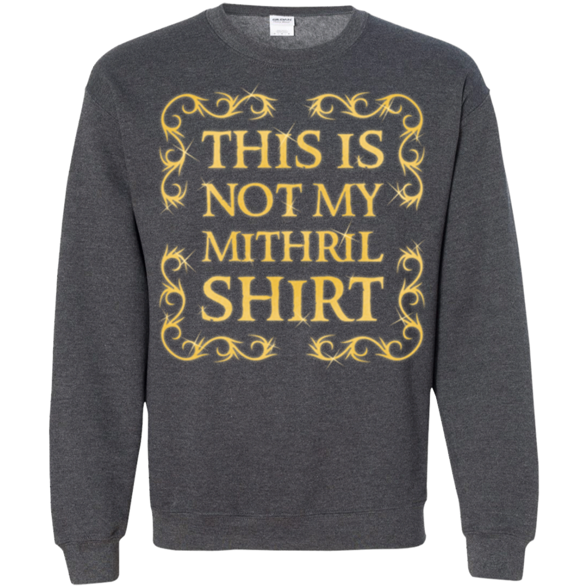 Not my shirt Crewneck Sweatshirt