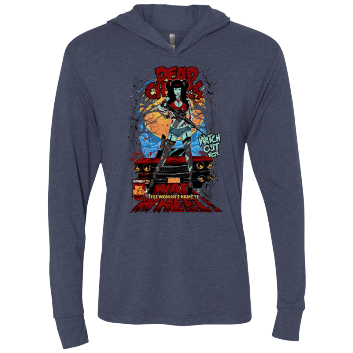 Dead Chicks Triblend Long Sleeve Hoodie Tee