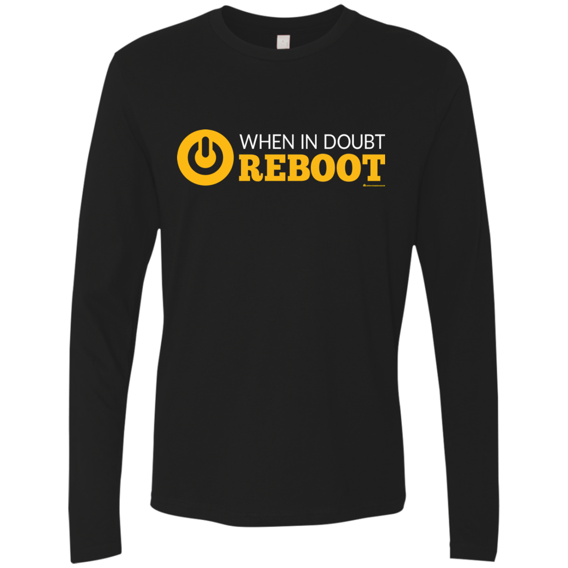 When In Doubt Reboot Men's Premium Long Sleeve