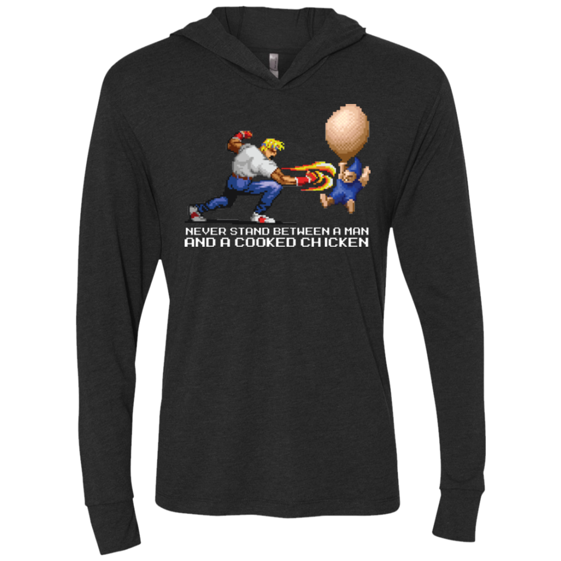 Never Stand Between A Man And A Cooked Chicken Triblend Long Sleeve Hoodie Tee