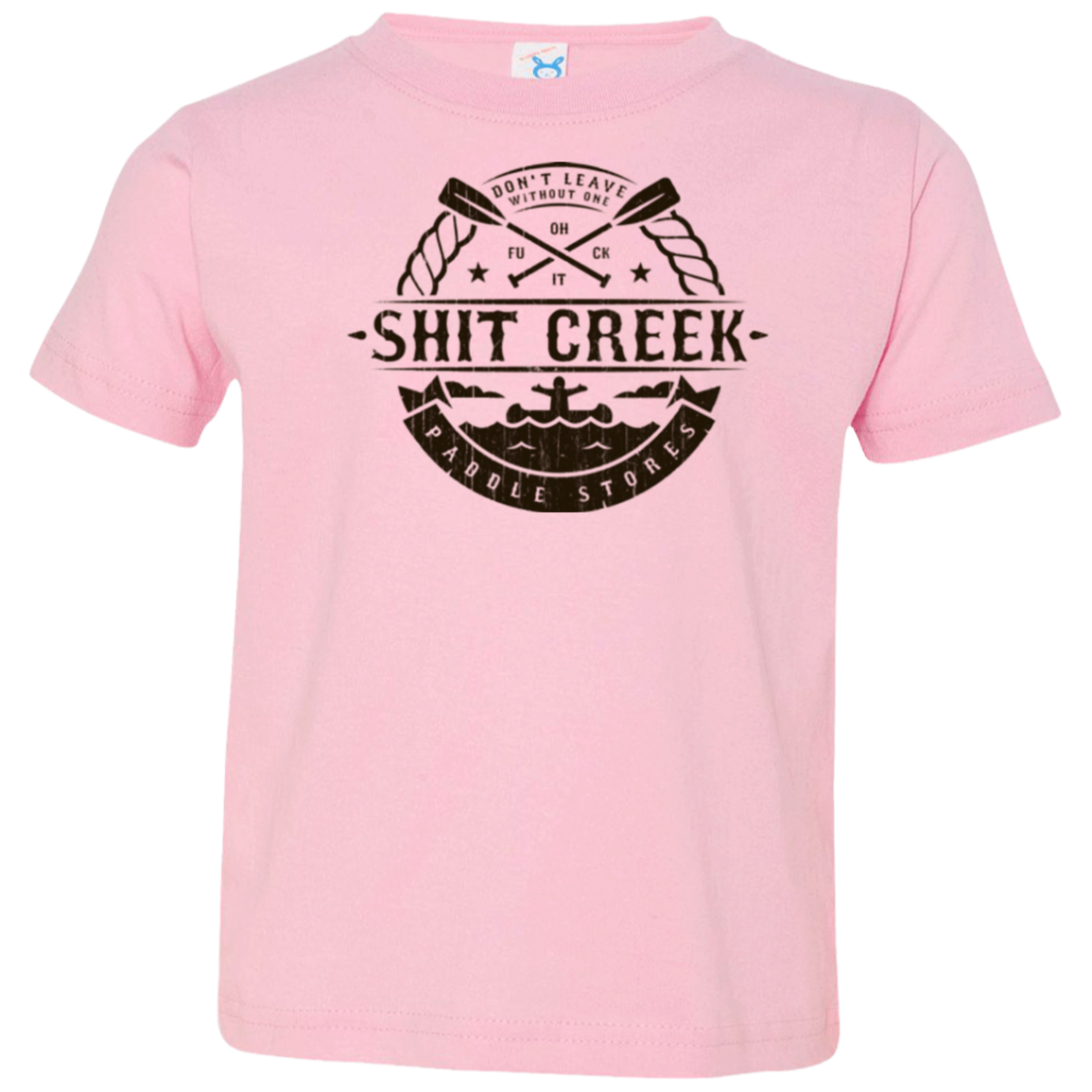 Shit Creek Toddler Premium T-Shirt