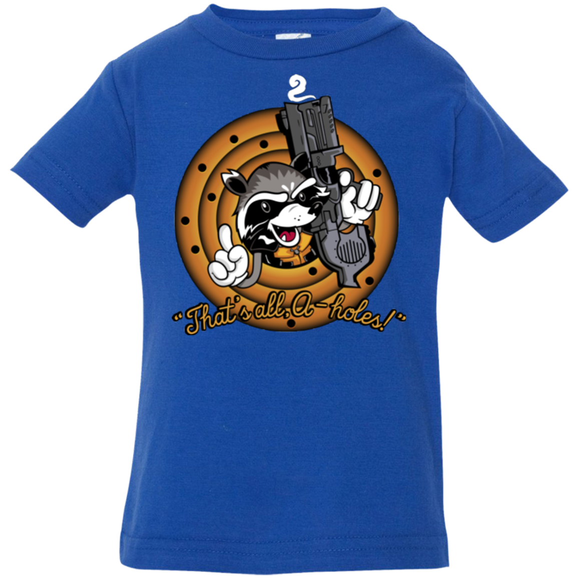 Thats All A-Holes Infant PremiumT-Shirt