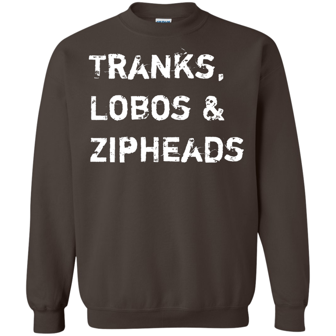 Tranks Lobos Zipheads Crewneck Sweatshirt