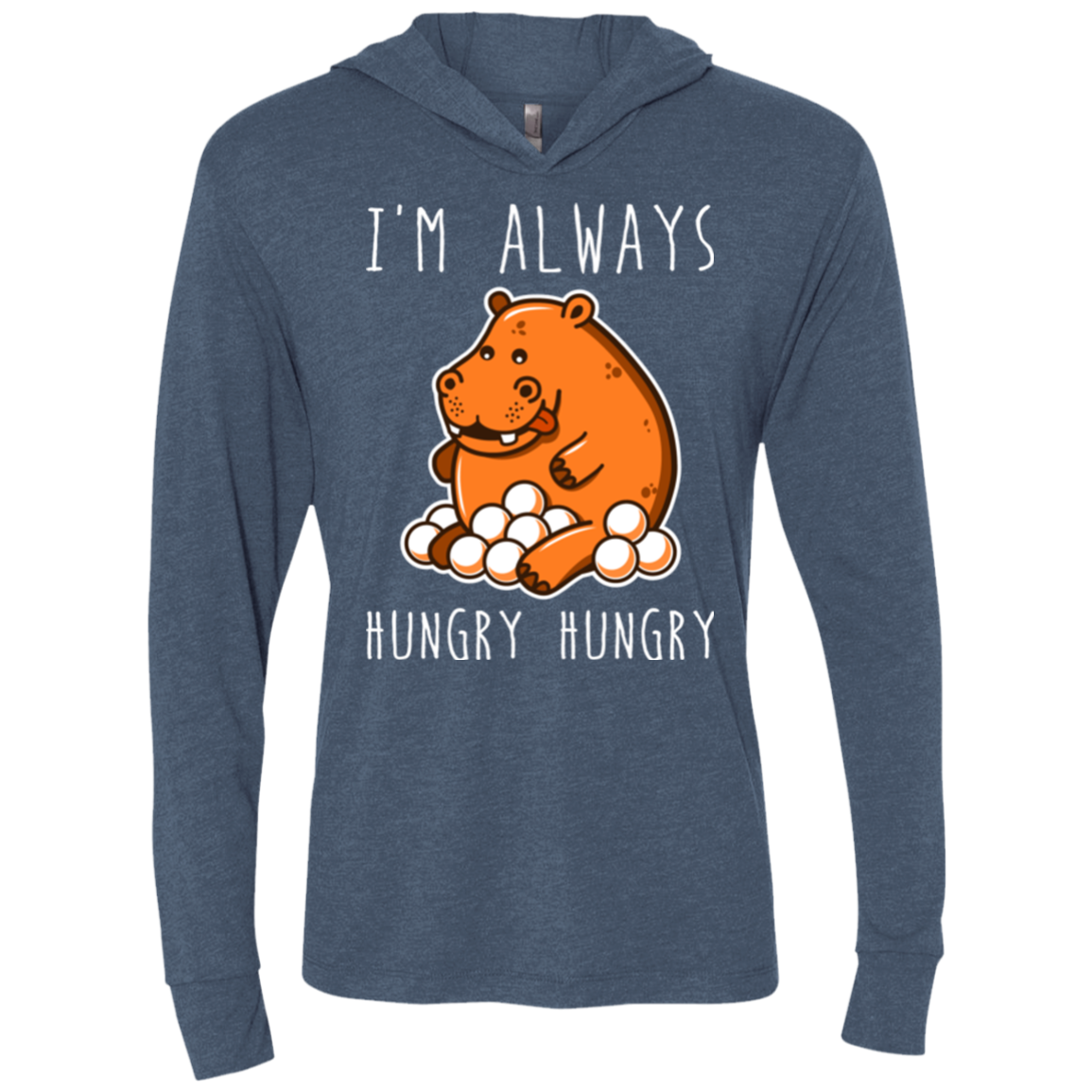 Hungry Hungry Triblend Long Sleeve Hoodie Tee
