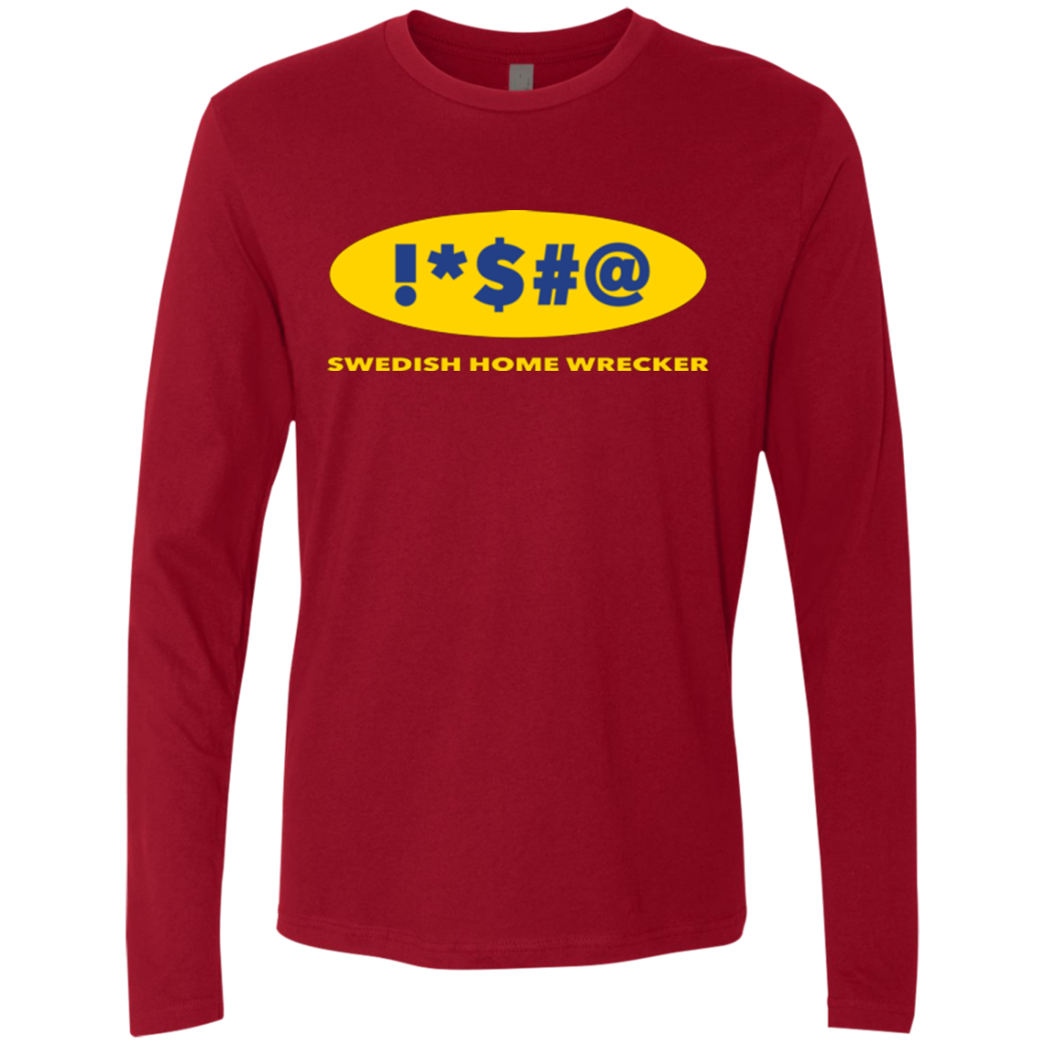 Swearing Home Wrecker Men's Premium Long Sleeve