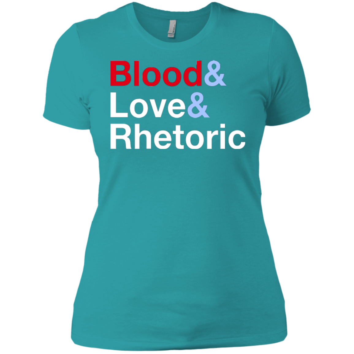 Blood Love Rhetoric Women's Premium T-Shirt