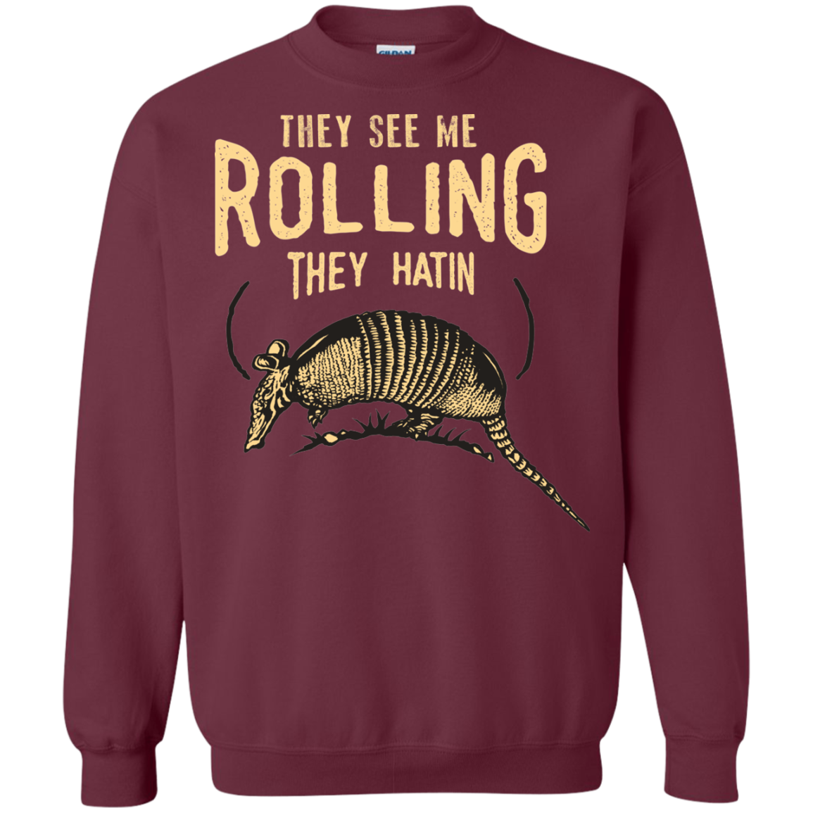 They See Me Rollin Crewneck Sweatshirt