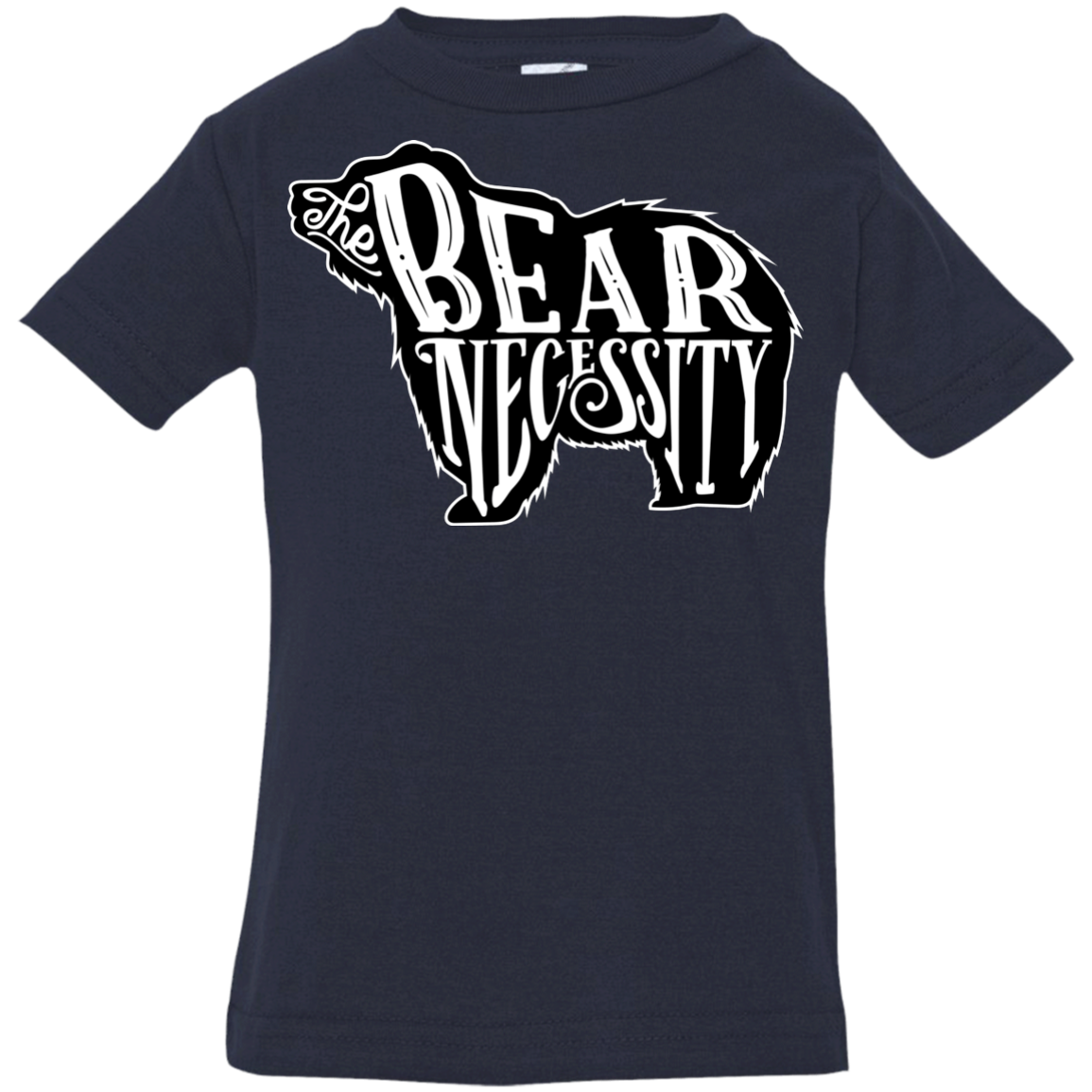 The Bear Necessity Infant Premium T-Shirt