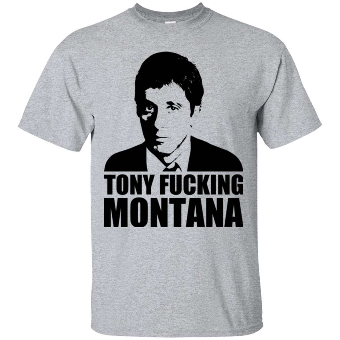 Tony Fucking Montana T-Shirt