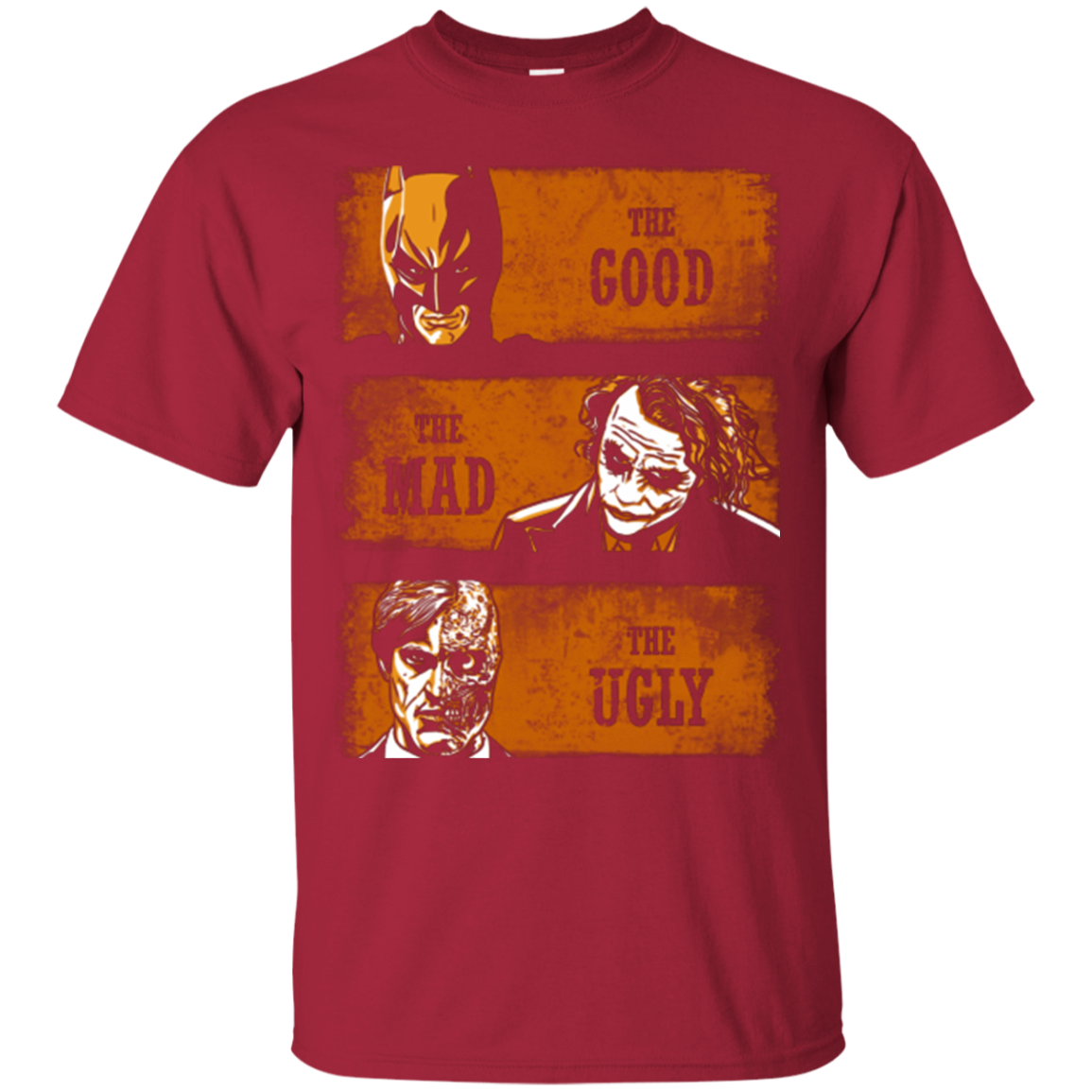 The Good the Mad and the Ugly2 T-Shirt