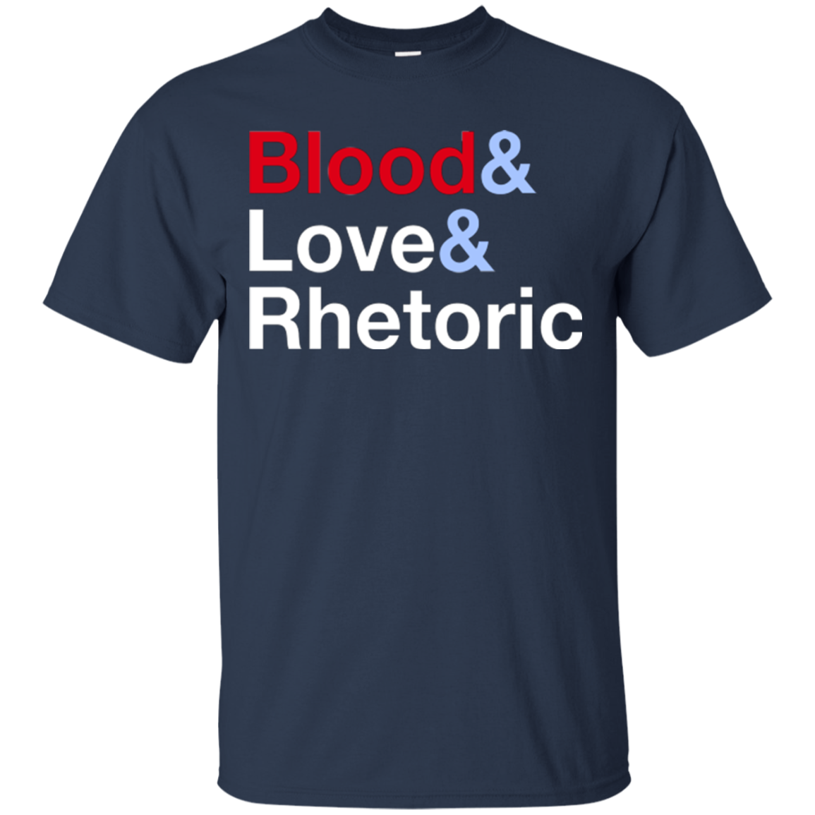 Blood Love Rhetoric T-Shirt