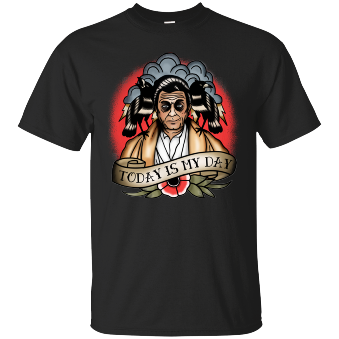 Today Is My Day T-Shirt