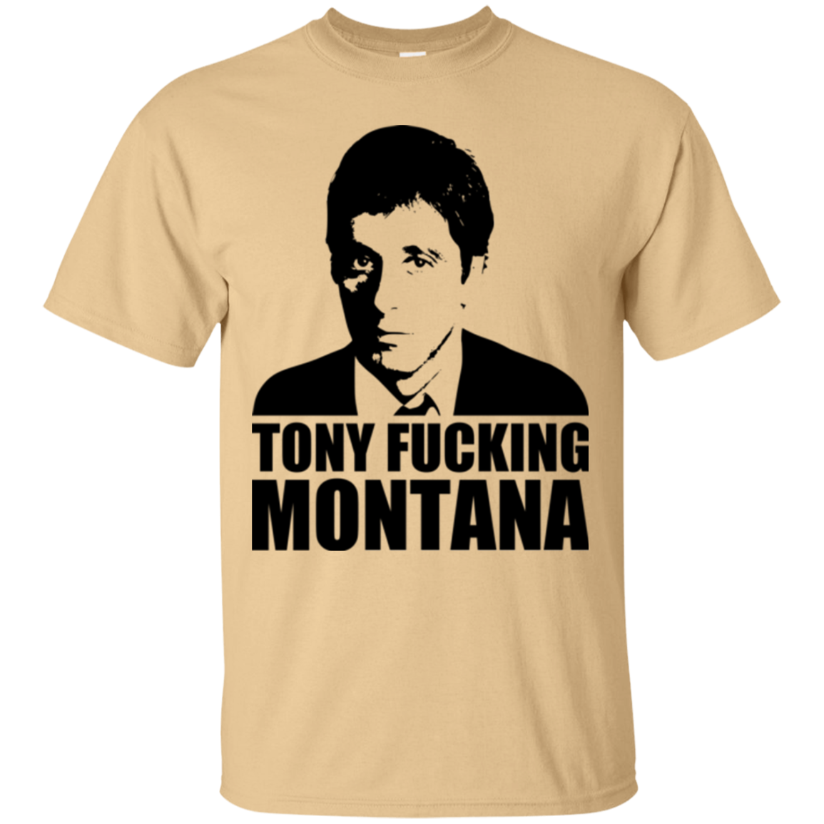 Tony Fucking Montana T-Shirt