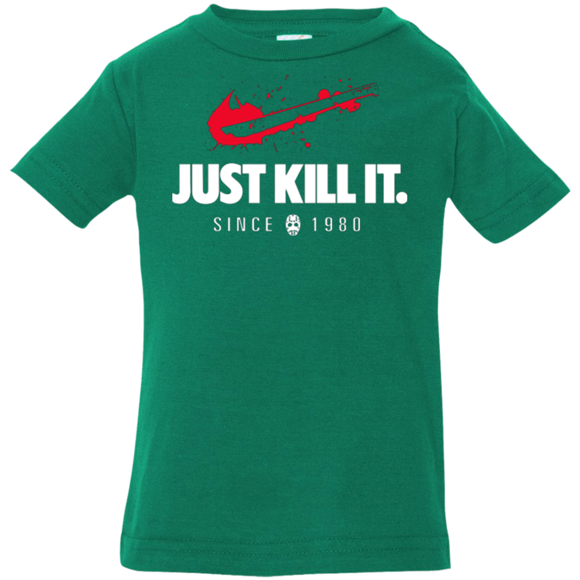 Just Kill It Infant Premium T-Shirt