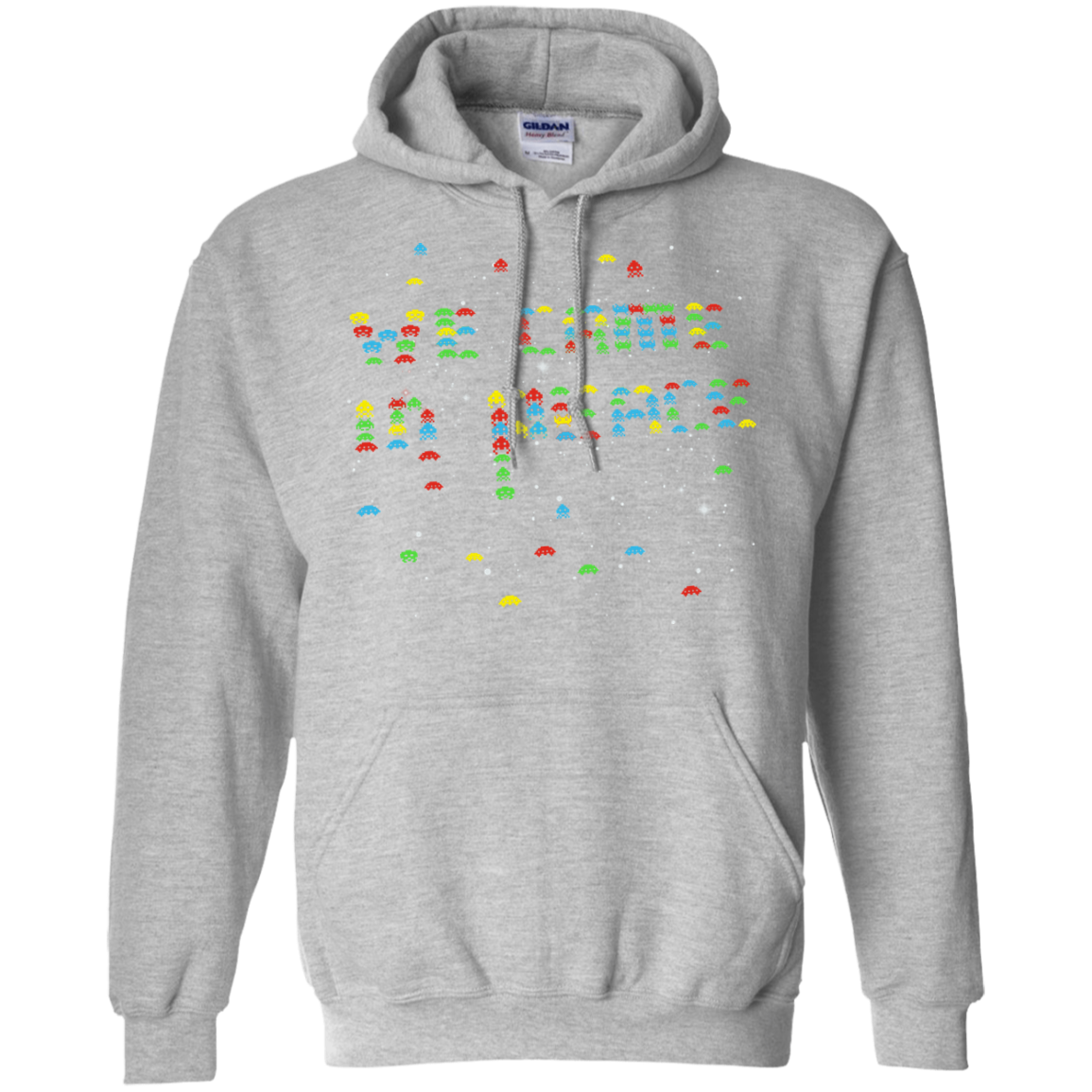 We came in peace Pullover Hoodie