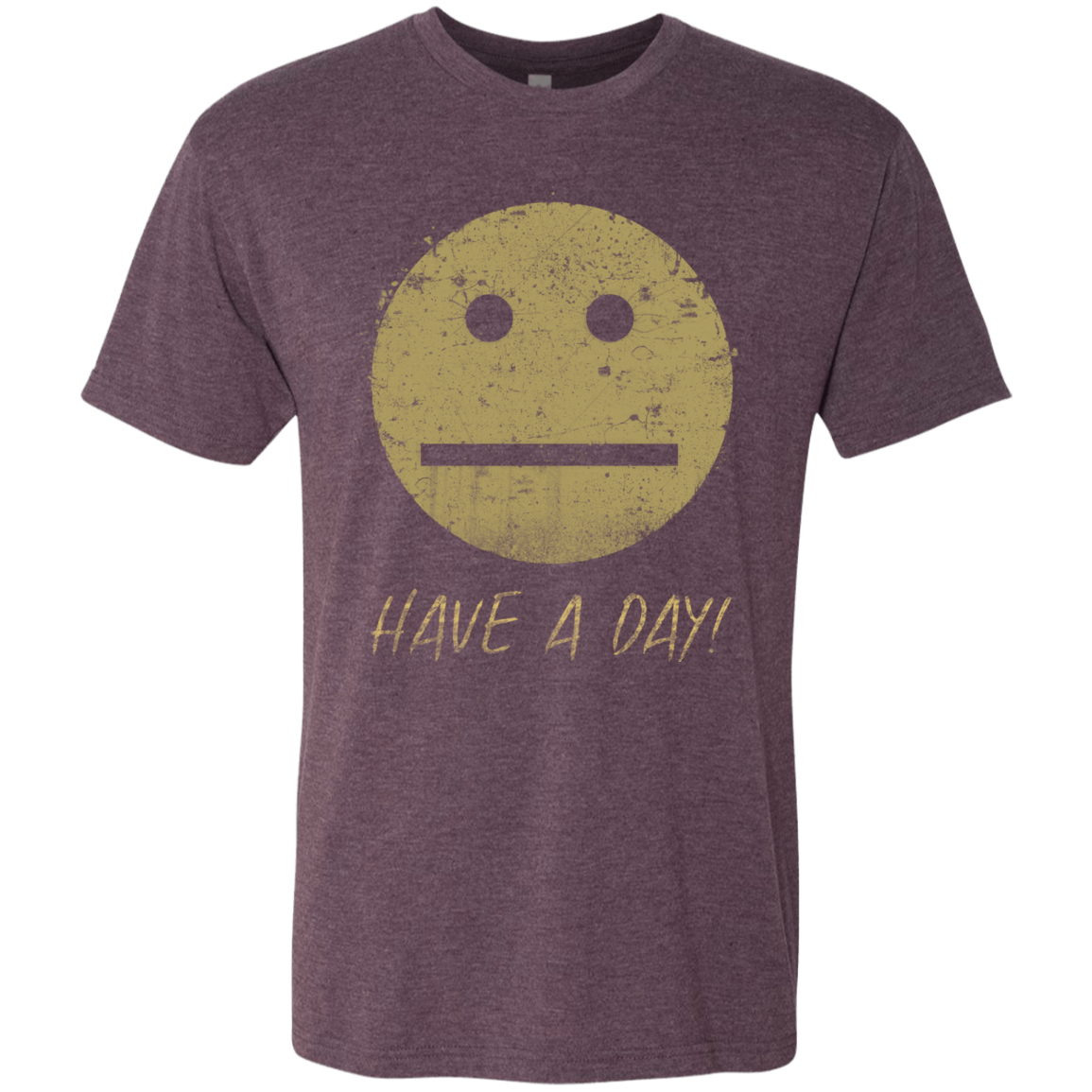 Have A Day Men's Triblend T-Shirt