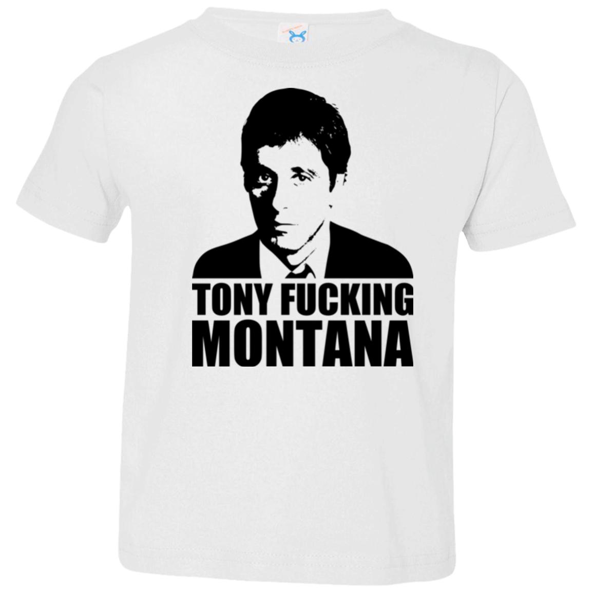 Tony Fucking Montana Toddler Premium T-Shirt