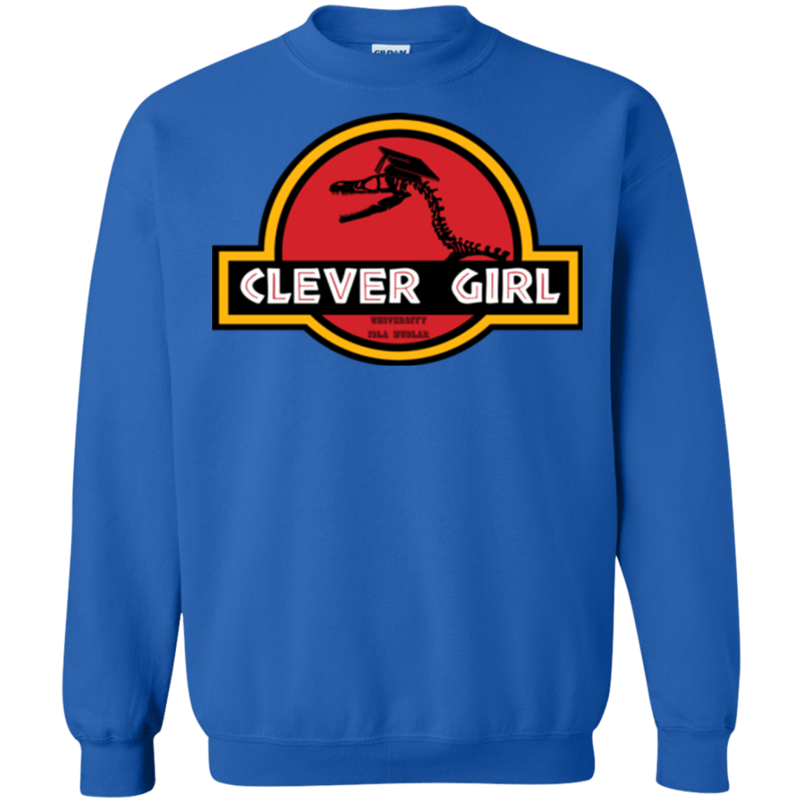Clever Girl Crewneck Sweatshirt