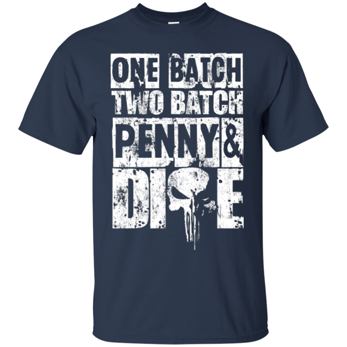 One Batch Two Batch T-Shirt