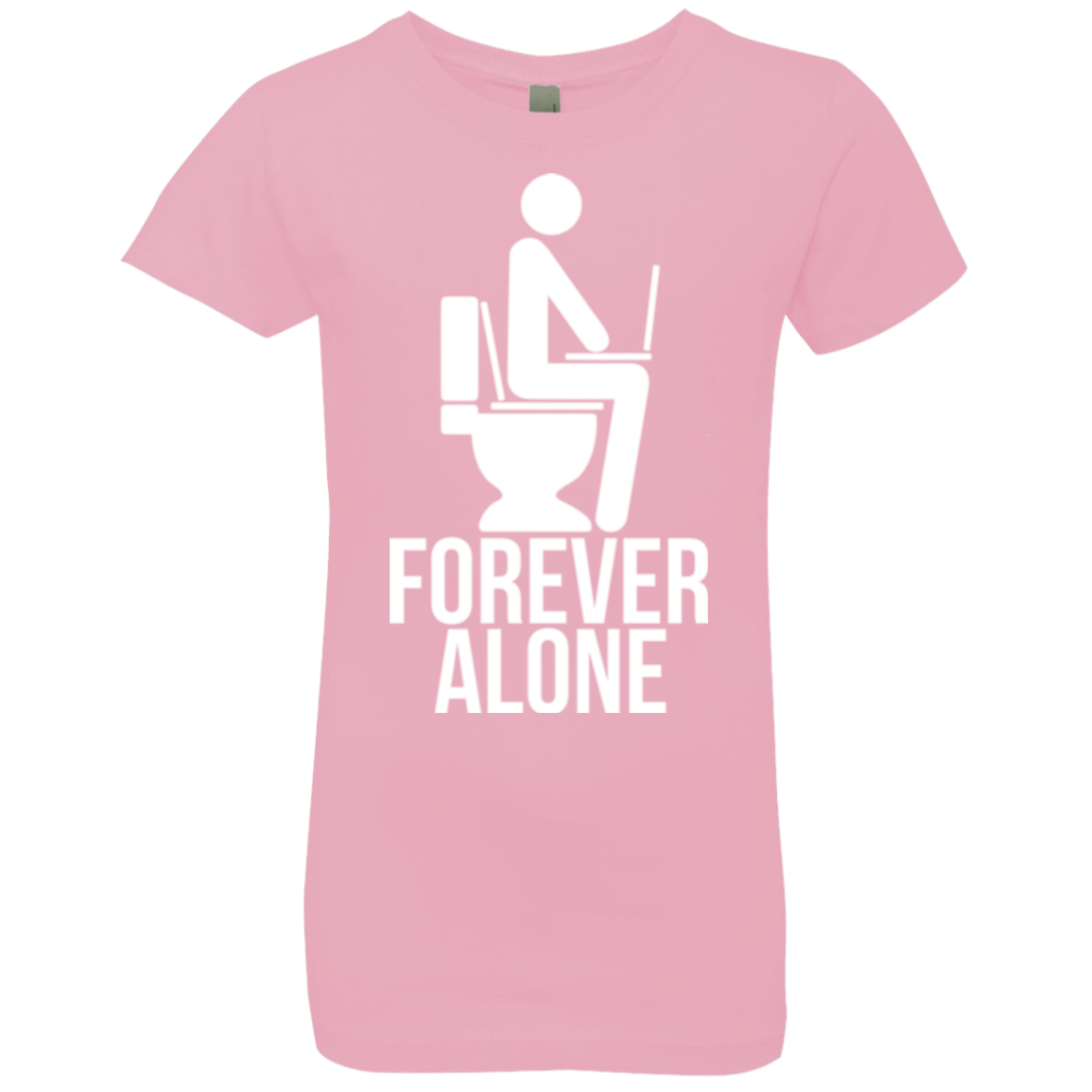Forever alone Girls Premium T-Shirt