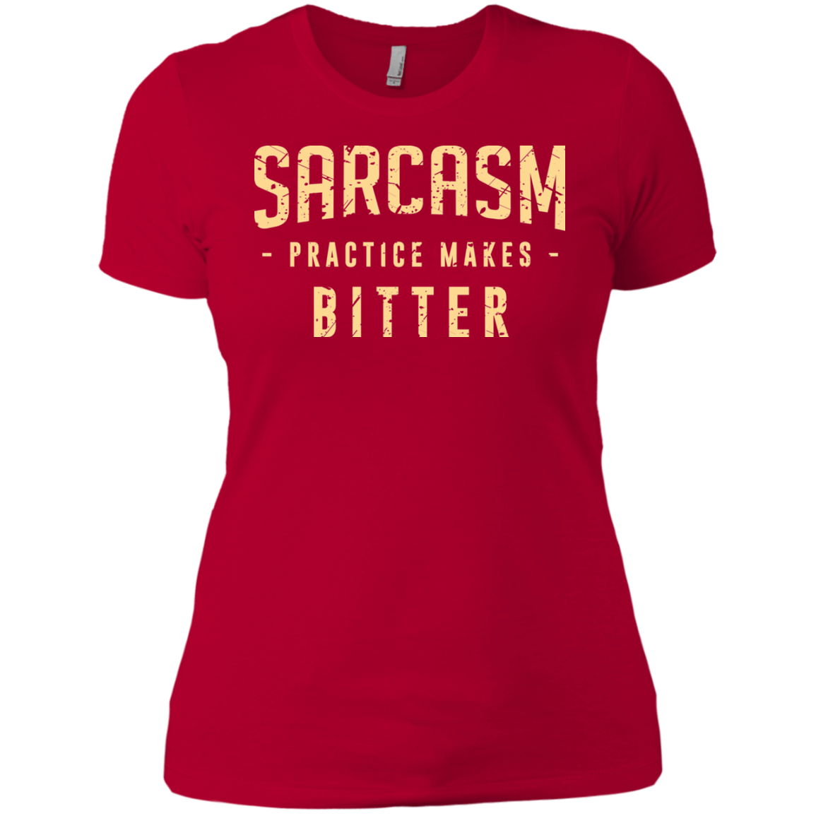 PRACTICE MAKES BITTER Women's Premium T-Shirt